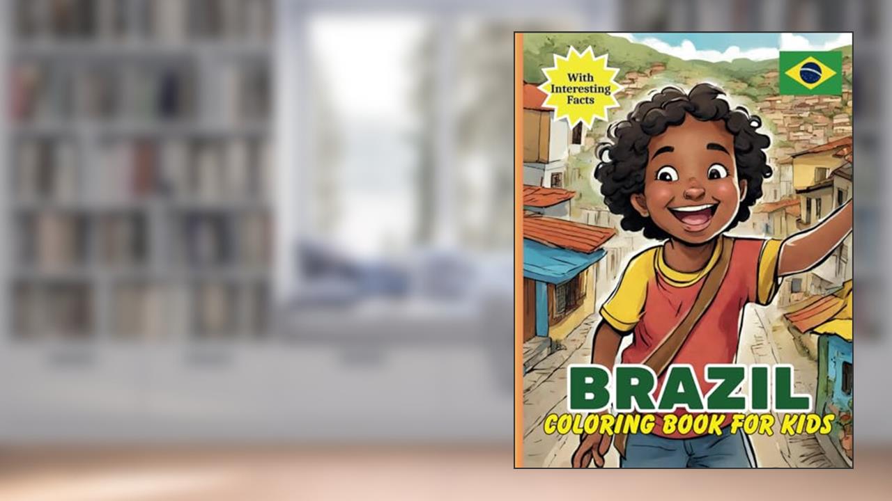 Brazil Coloring Book For Kids: With Interesting Facts, written by Grant Publishing