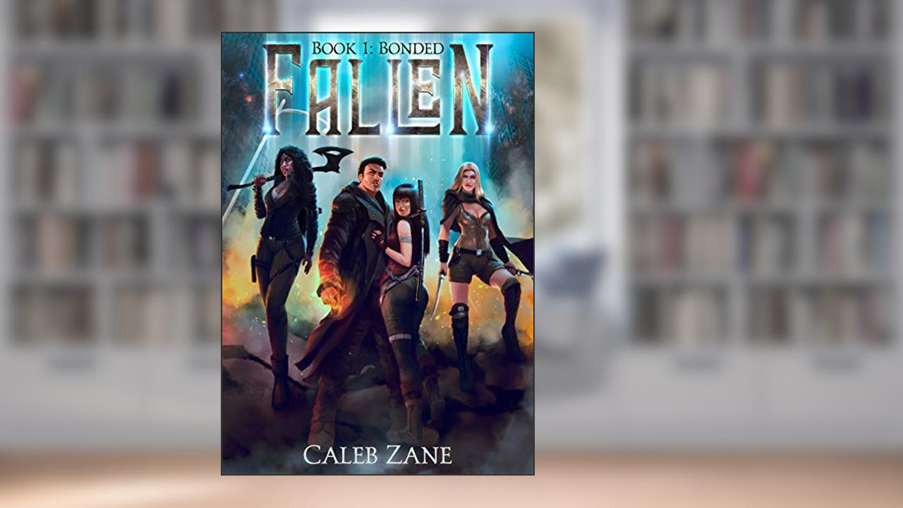 Bonded (Fallen Book 1), written by Caleb Zane