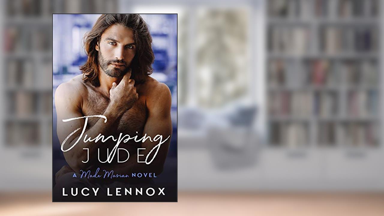 Jumping Jude: Made Marian Series Book 3, written by Lucy Lennox