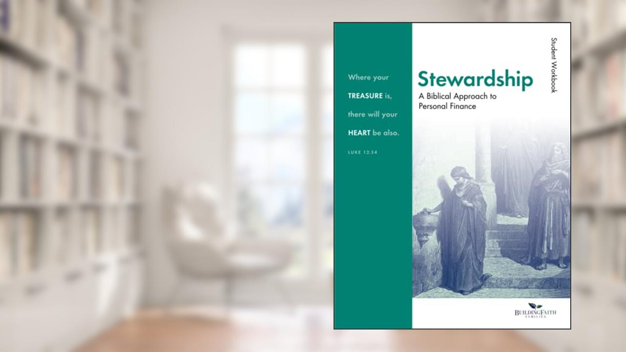 Stewardship Student Workbook: Revised, written by Steven P Demme
