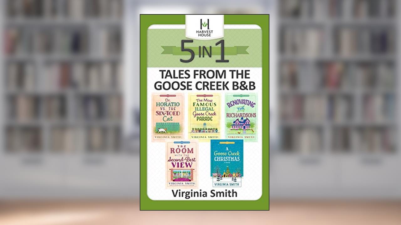 Tales from the Goose Creek B&B 5-in-1, written by Virginia Smith