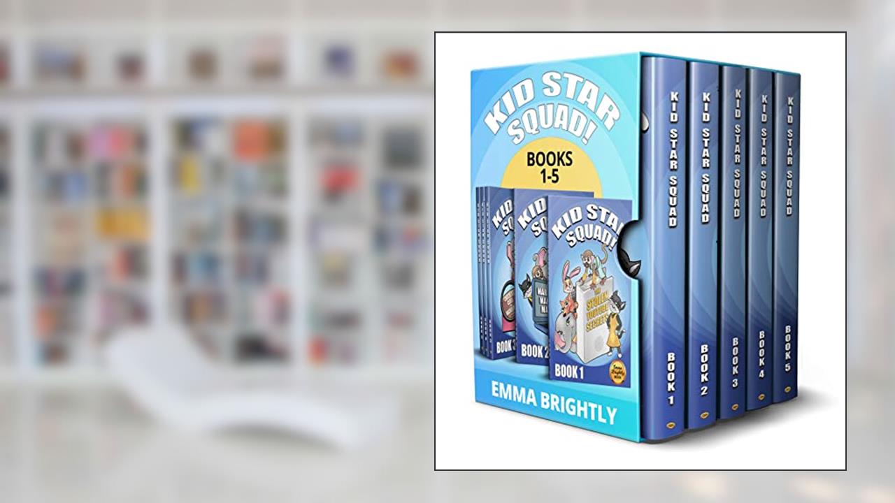 Kid Star Squad: Books 1-5 (Kindle Edition, 5-in-1 Box Set, Kids Book Series), written by Emma Brightly