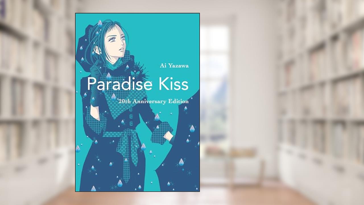 Paradise Kiss: 20th Anniversary Edition, written by Ai Yazawa