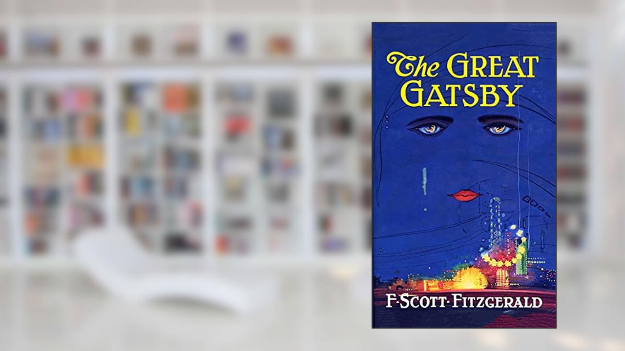 The Great Gatsby: Original 1925 Edition (An F. Scott Fitzgerald Classic Novel), written by F Scott Fitzgerald