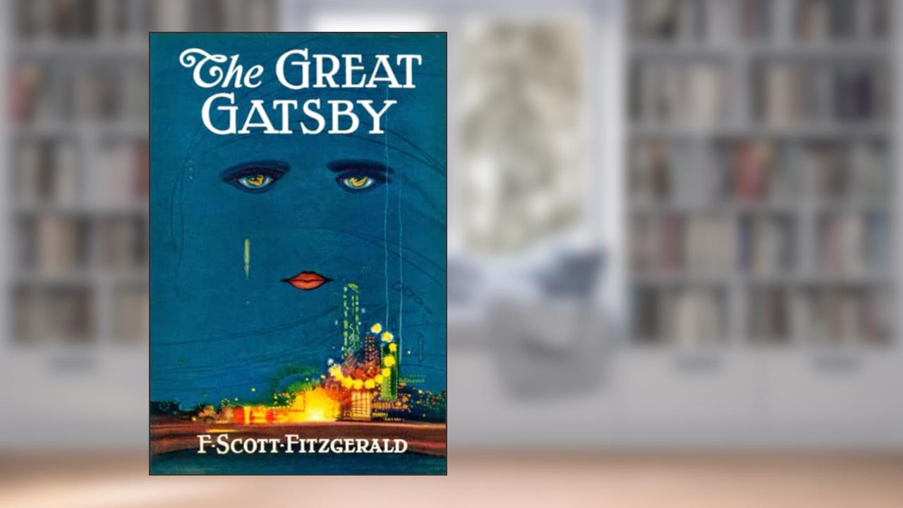 The Great Gatsby: A Classic 1925 Jazz Age Novel, written by F. Scott Fitzgerald