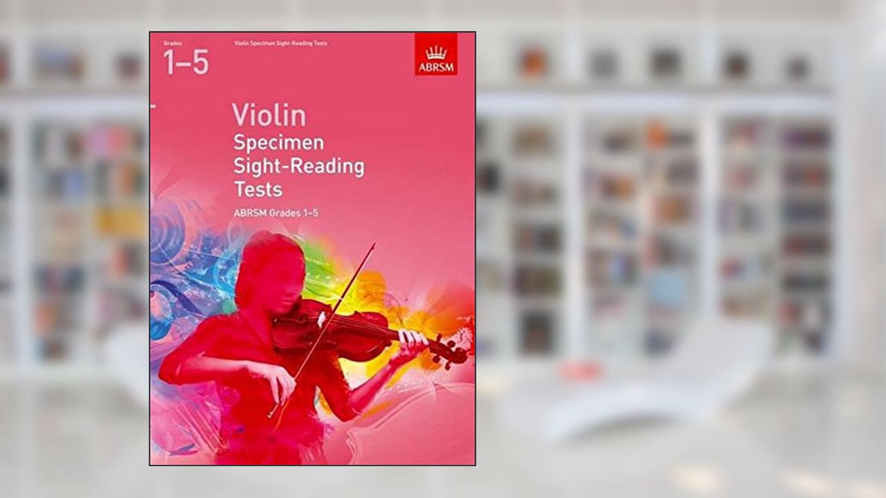 Violin Specimen Sight Reading Tests 1-5, written by DIVERS AUTEURS