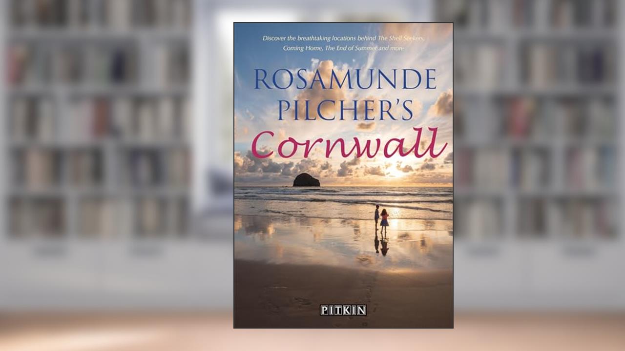Rosamunde Pilcher's Cornwall, written by Gill Knappett
