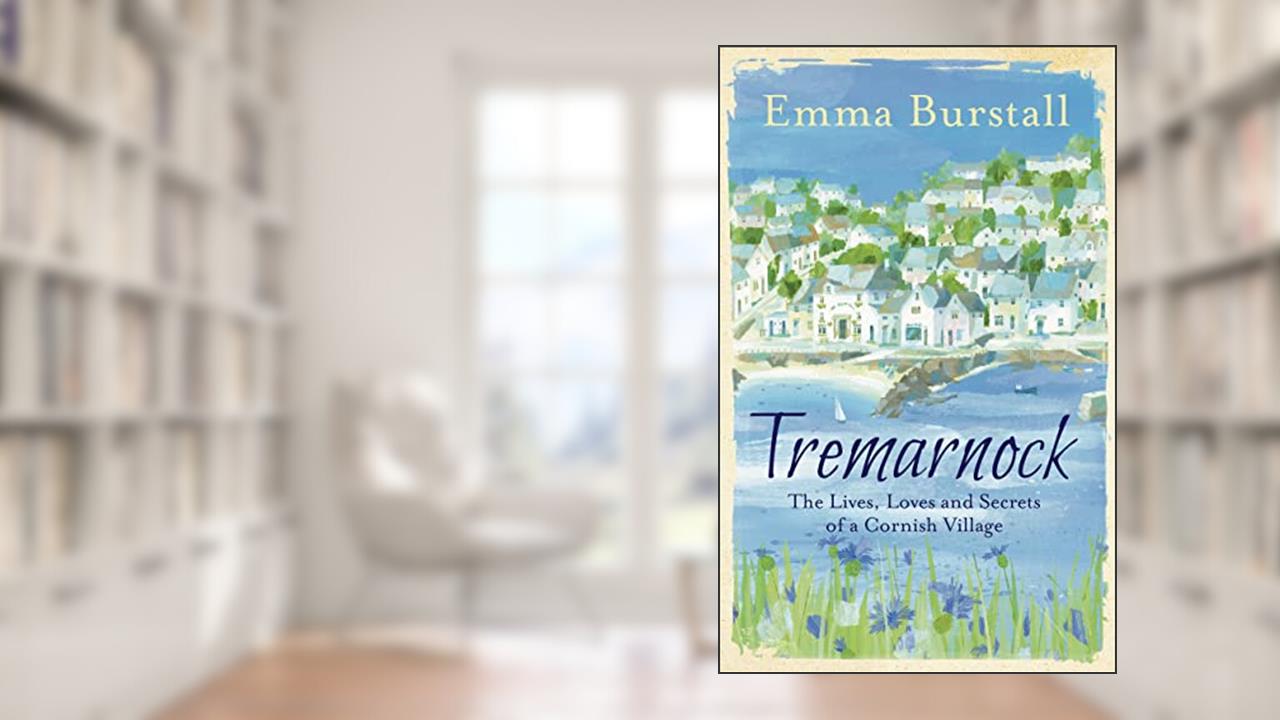 Starting Over in Cornwall: A feelgood romance set in Cornwall (Tremarnock Series), written by Emma Burstall