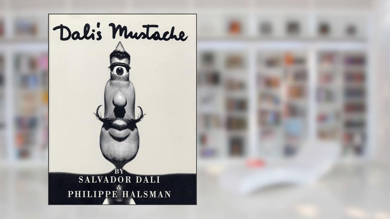 Dali's Mustache, written by Philippe Halsman