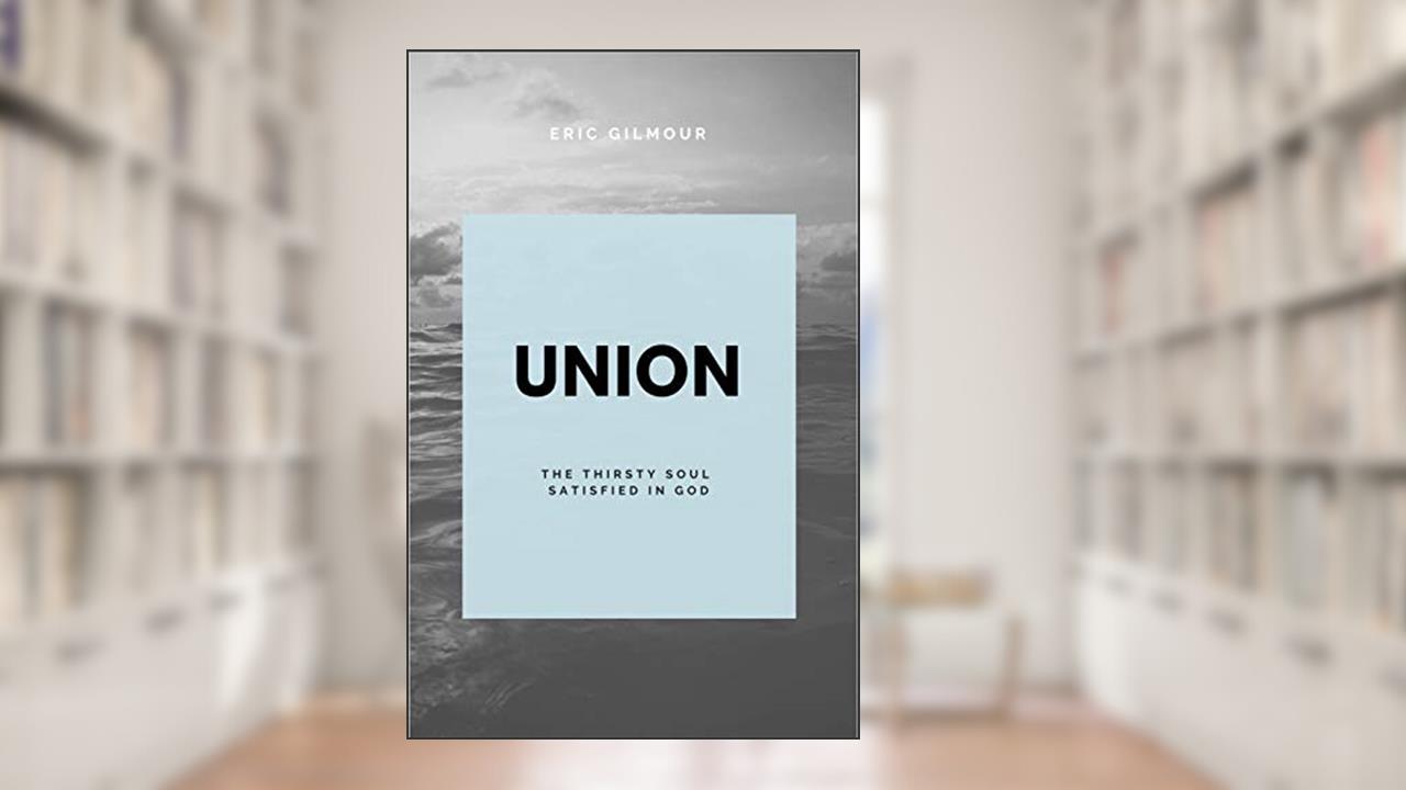 Union, written by Eric Gilmour