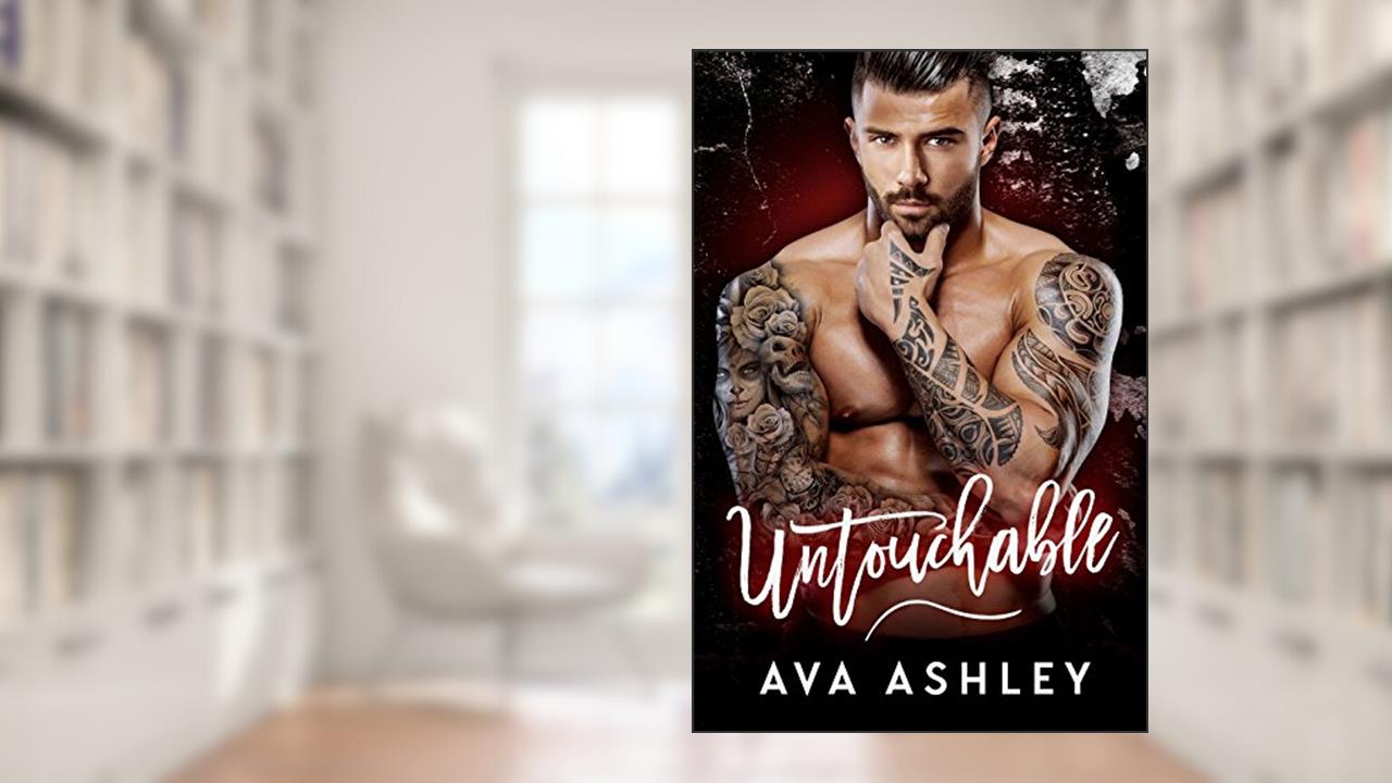 Untouchable, written by Ava Ashley