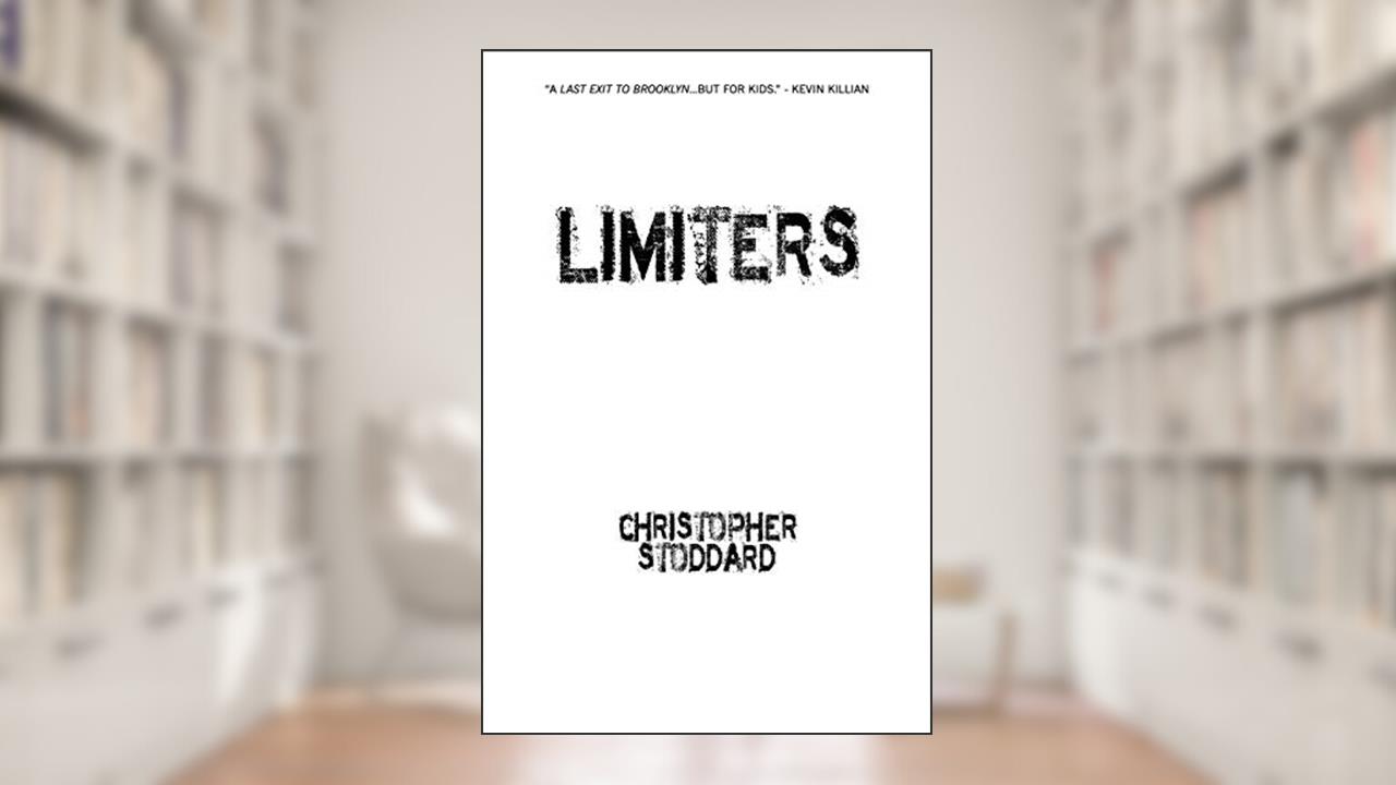 Limiters, written by Christopher Stoddard