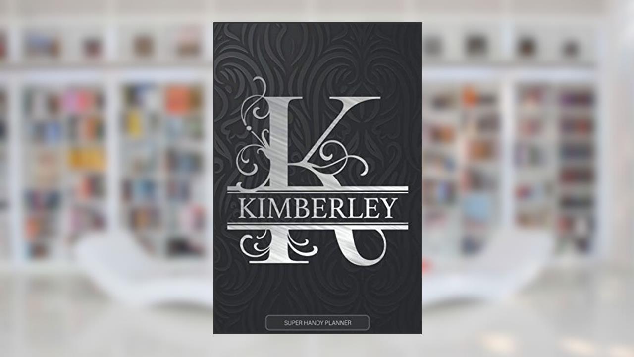 Kimberley: Monogram Silver Letter K The Kimberley Name - Kimberley Name Custom Gift Planner Calendar Notebook Journal, written by Jennie's Planners