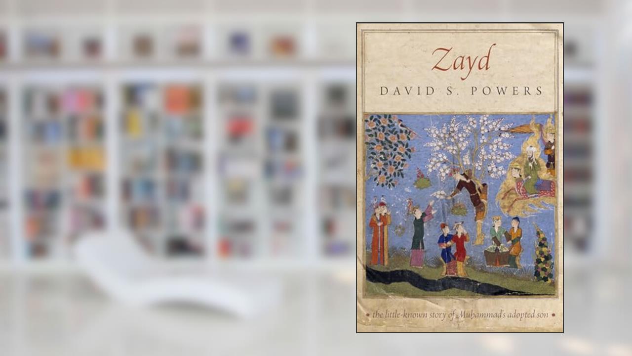 Zayd (Divinations: Rereading Late Ancient Religion), written by David S. Powers