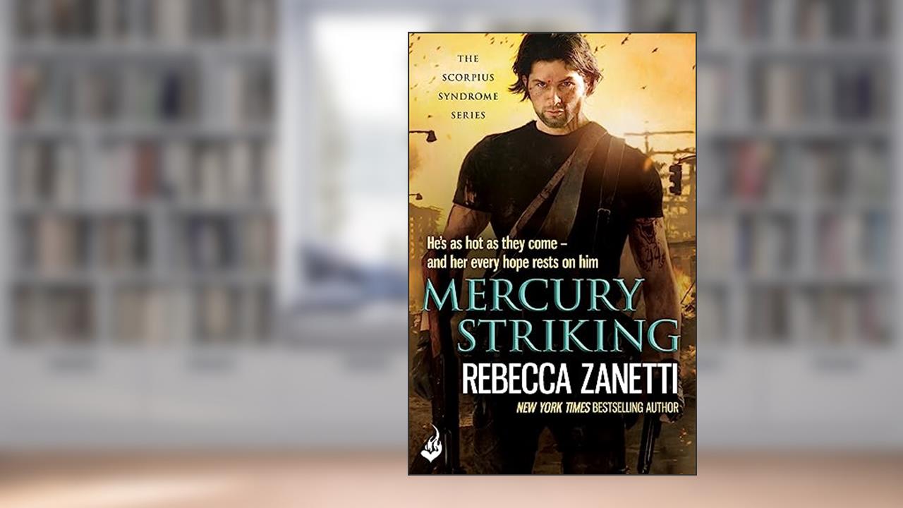 Mercury Striking, written by Rebecca Zanetti