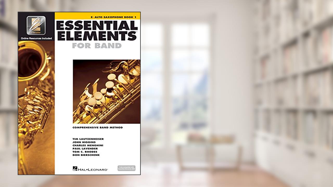 Essential Elements for Band - Eb Alto Saxophone Book 1 with EEi | Beginner Alto Sax Sheet Music and Online Audio | Hal Leonard Essential Elements Series, written by Various