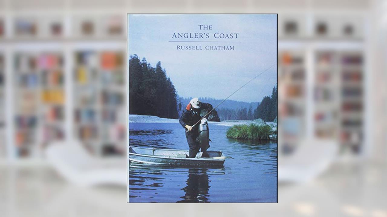 The Angler's Coast, written by Russell Chatham