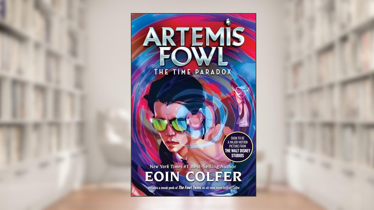 Artemis Fowl: The Time Paradox, written by Eoin Colfer