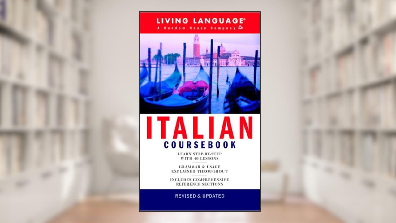 Italian Coursebook: Basic-Intermediate (LL(R) Complete Basic Courses), written by Living Language
