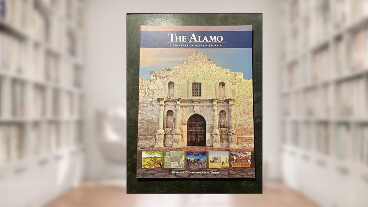 Alamo : 300 Years of Texas History, written by Christopher G. Capen