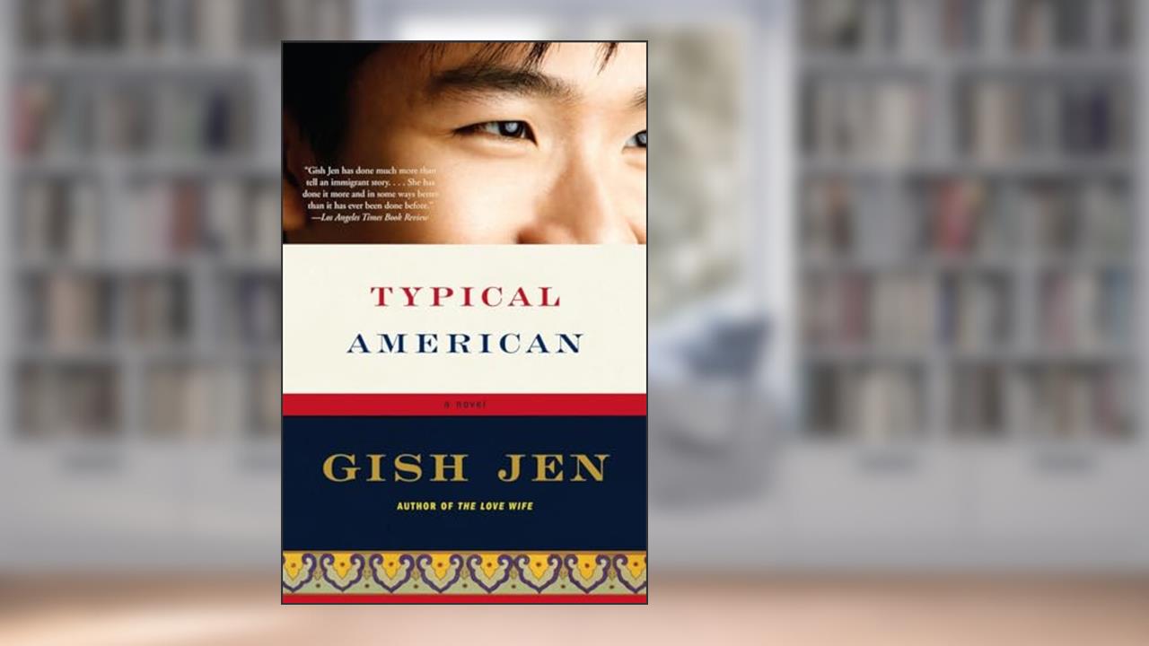 Typical American (Vintage Contemporaries), written by Gish Jen