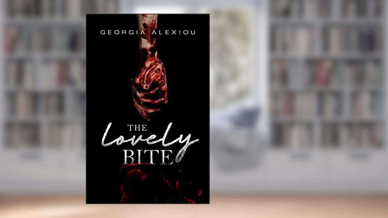 The Lovely Bite: A Vampire Romance, written by Georgia Alexiou