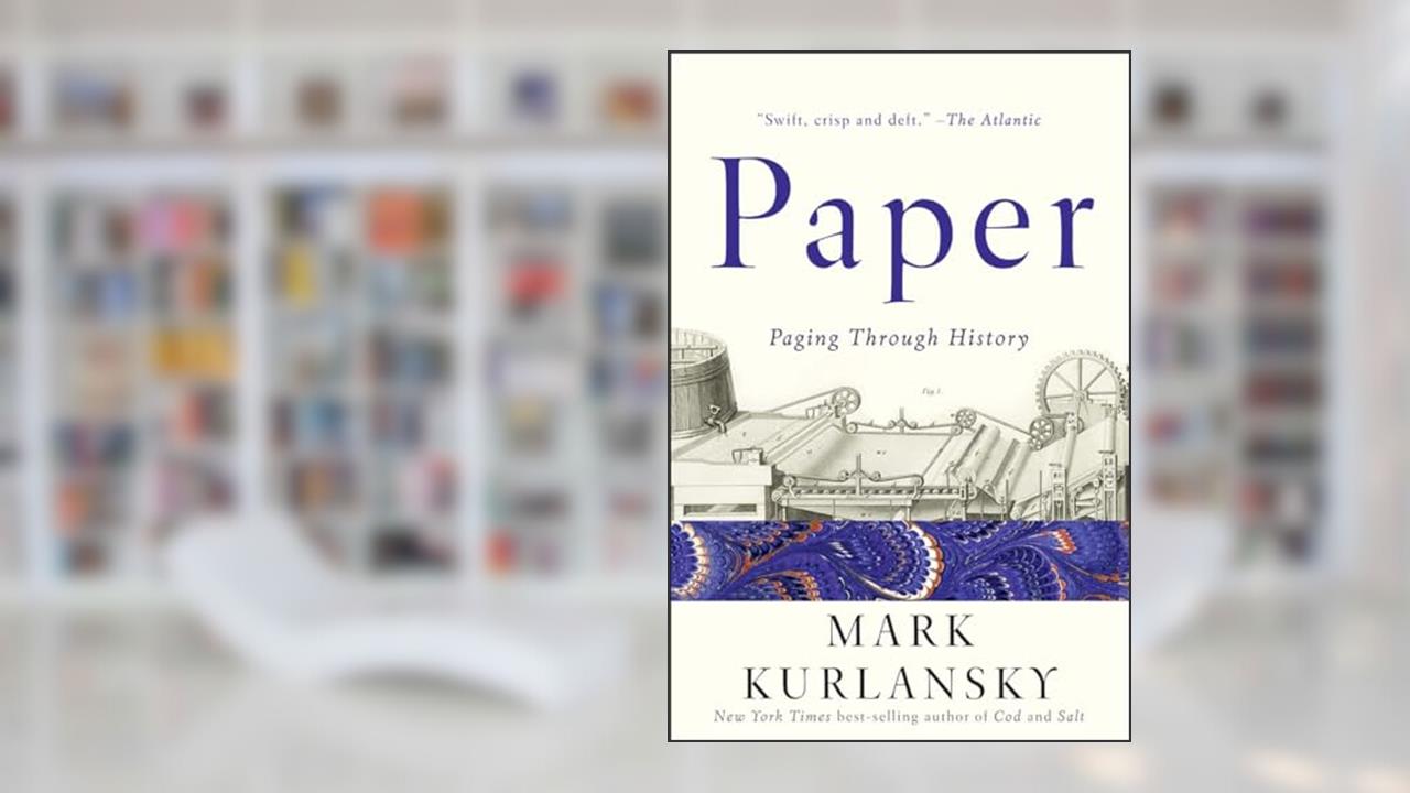 Paper: Paging Through History, written by Mark Kurlansky