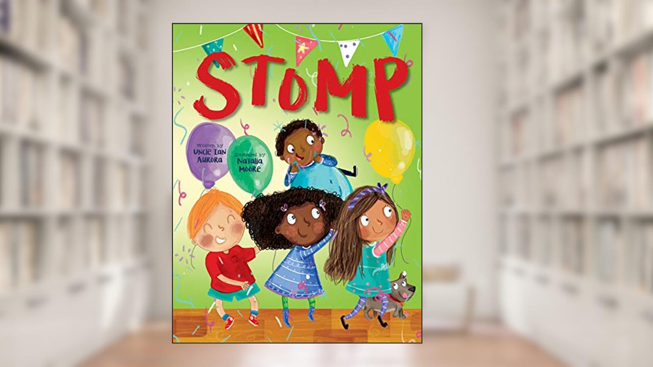 Stomp, written by Uncle Ian Aurora