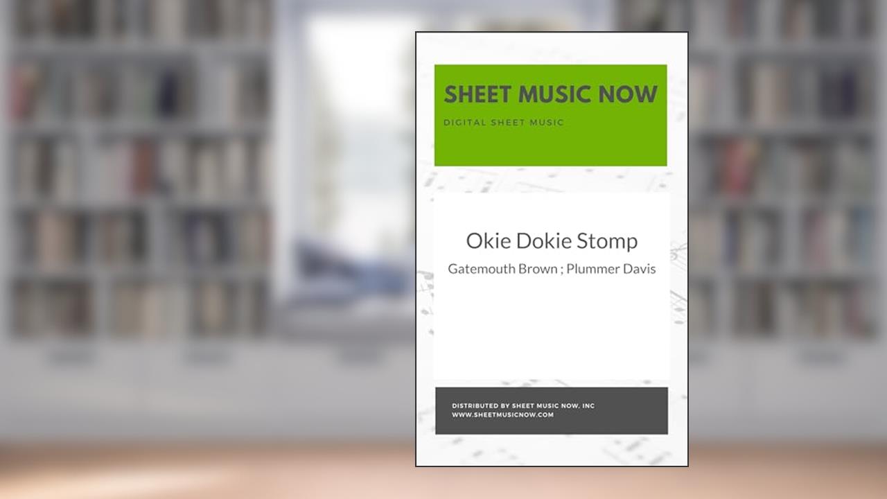 Okie Dokie Stomp, written by Gatemouth Brown; Plummer Davis