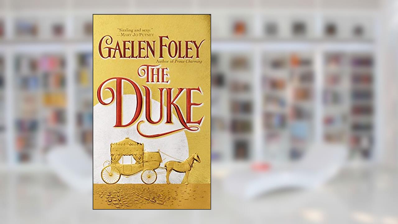 The Duke (Knight Miscellany Book 1), written by Gaelen Foley