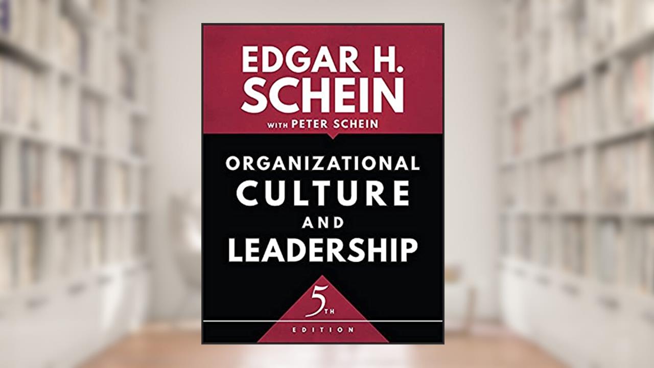 Organizational Culture and Leadership (The Jossey-Bass Business & Management Series), written by Edgar H. Schein