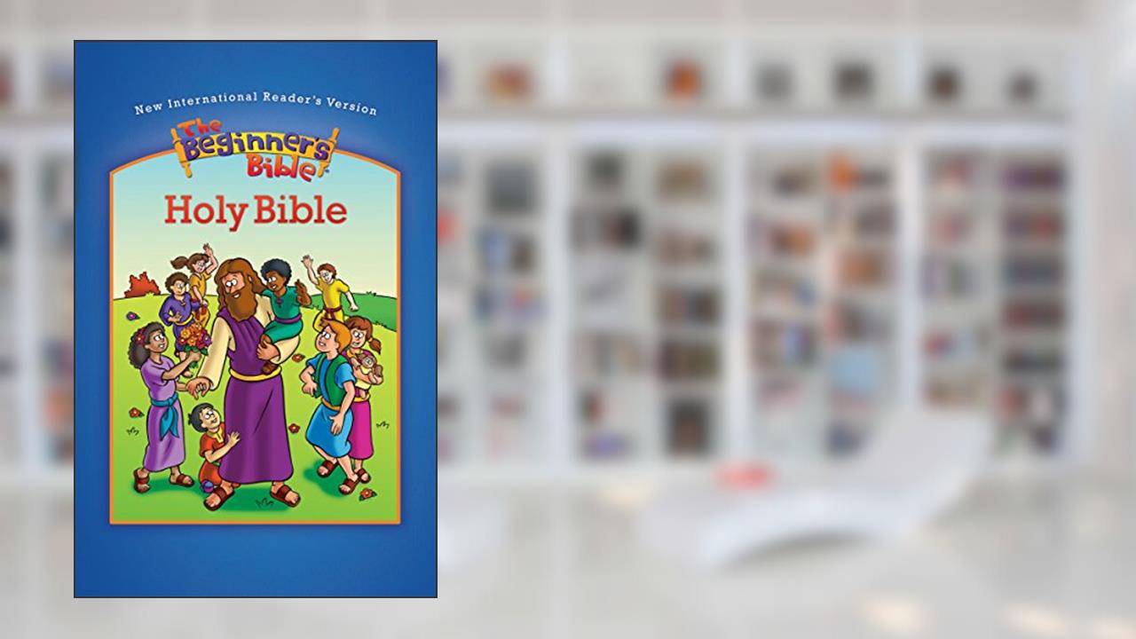 NIrV The Beginner's Bible Holy Bible, Large Print, Hardcover, written by Zondervan