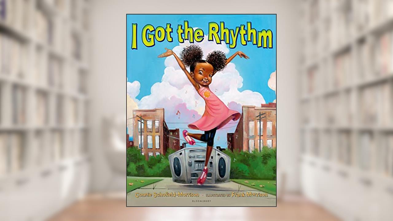 I Got the Rhythm, written by Connie Schofield-Morrison