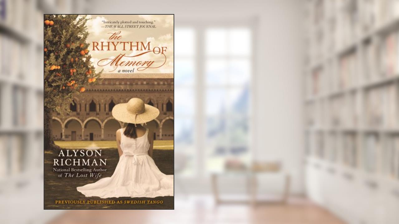 The Rhythm of Memory, written by Alyson Richman