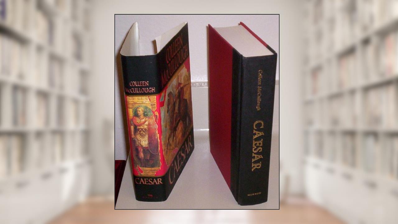 Caesar (Masters of Rome), written by Colleen McCullough