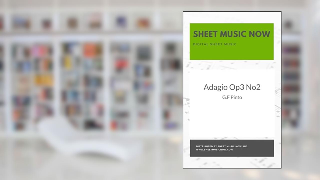 Adagio Op3 No2, written by G.F Pinto