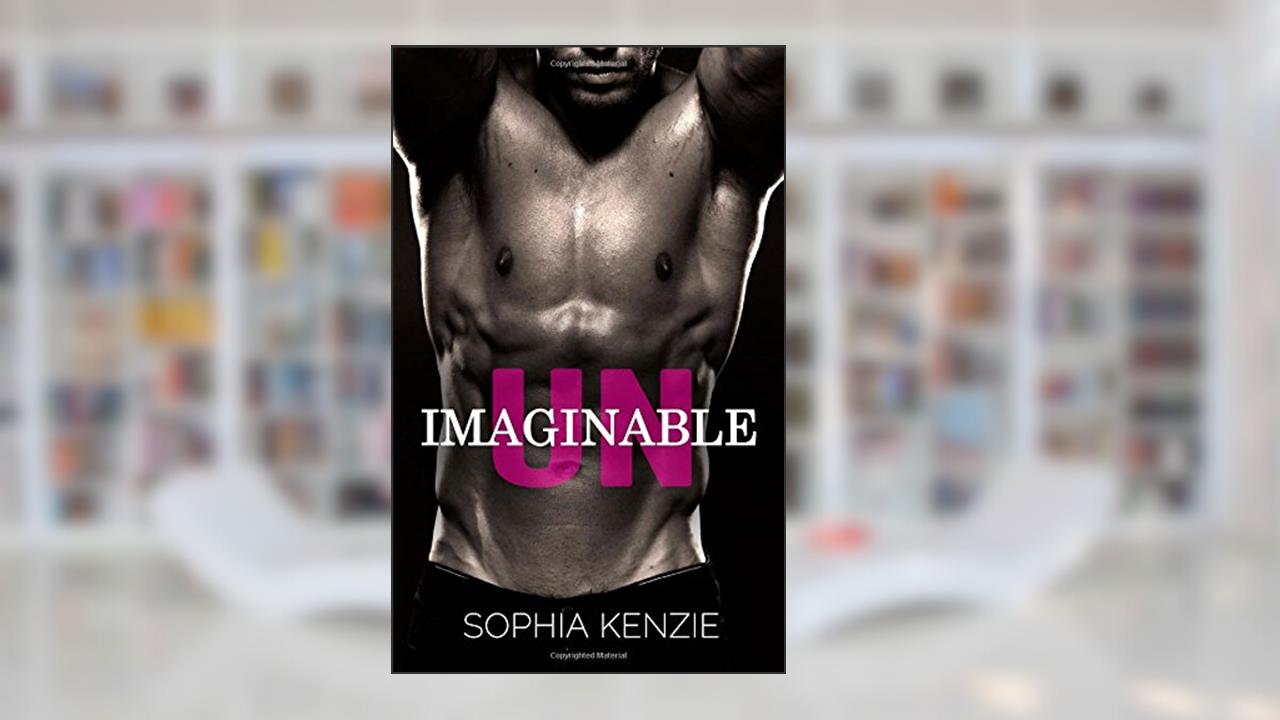 Unimaginable, written by Sophia Kenzie