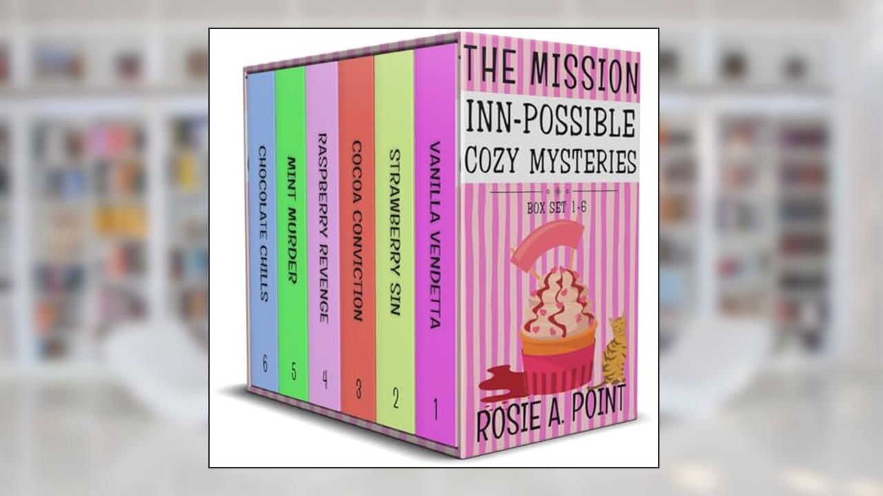 The Mission Inn-Possible Cozy Mysteries Box Set: Books 1-6 (Rosie A. Point Cozy Mystery Box Sets and Bundles), written by Rosie A. Point