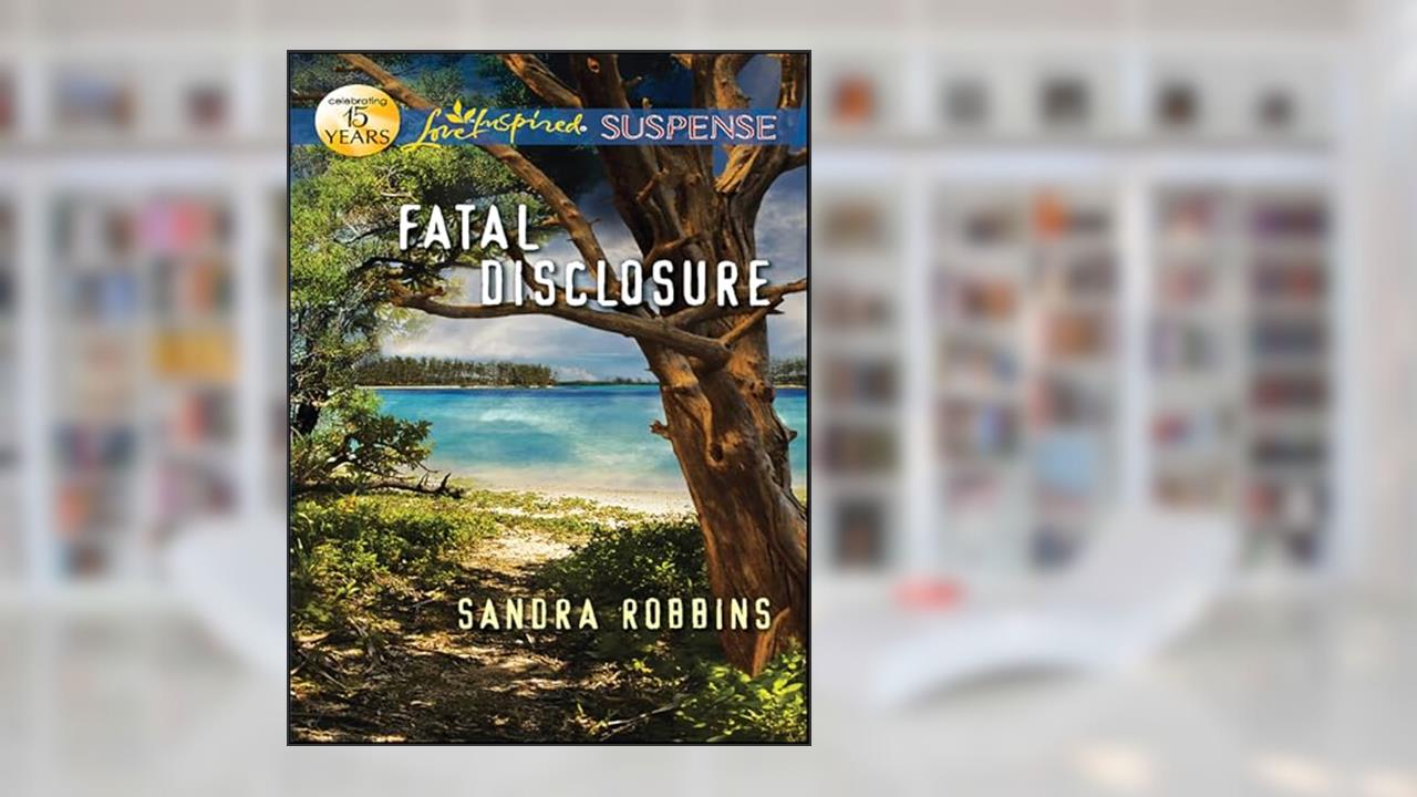 Fatal Disclosure (The Ocracoke Series Book 3), written by Sandra Robbins
