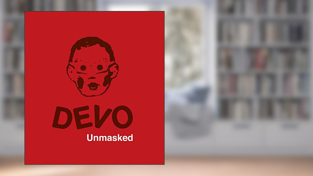 DEVO: The Brand / DEVO: Unmasked (paperback), written by Gerald Casale; Mark Mothersbaugh