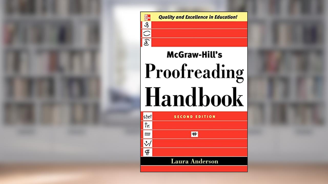 McGraw-Hill's Proofreading Handbook, written by Laura Killen Anderson