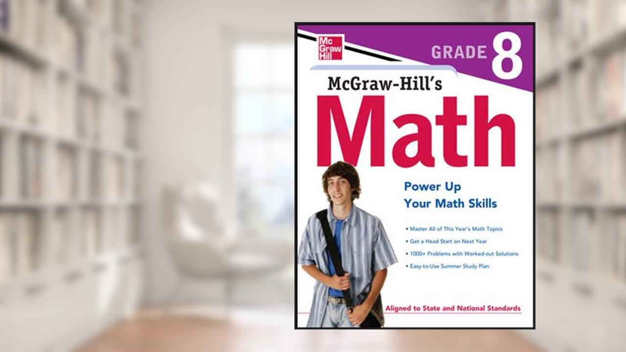 Mcgraw-Hill's Math Grade 8, written by McGraw-Hill