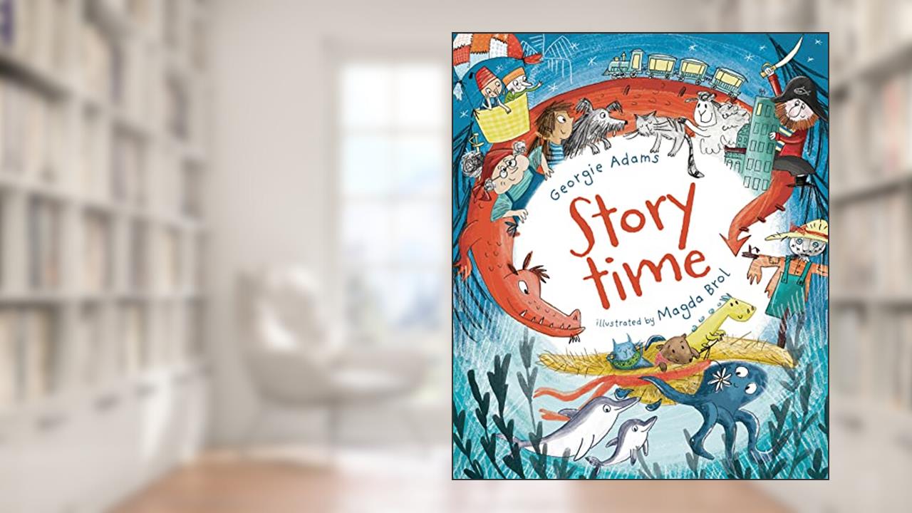 Storytime: A Treasury of Timed Tales, written by Georgie Adams