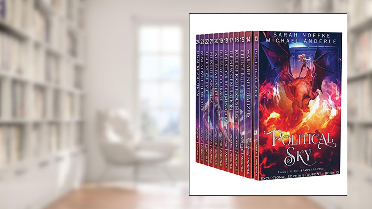 The Exceptional Sophia Beaufont Omnibus Books 13-24 (Beaufont Boxed Sets Book 3), written by Sarah Noffke; Michael Anderle