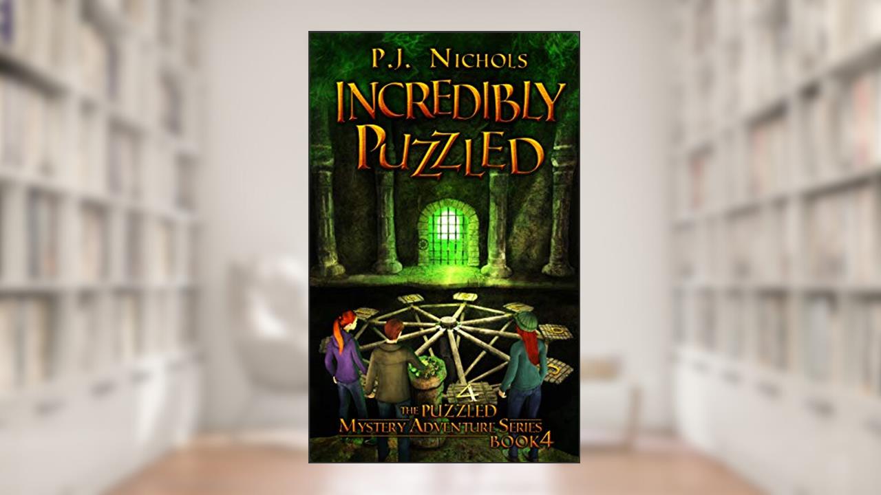 Incredibly Puzzled (The Puzzled Mystery Adventure Series Book 4), written by P.J. Nichols
