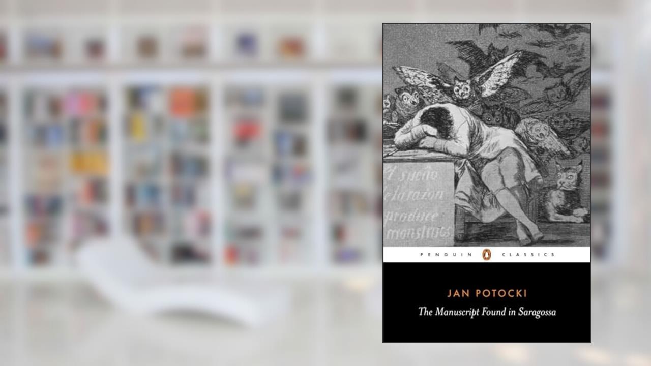 The Manuscript Found in Saragossa, written by Jan Potocki