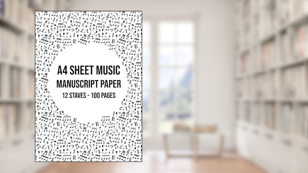 Music Manuscript Paper A4: 12 Stave / Staff Manuscript Pad | 100 Page Sheet Music Book, written by Music Mania Publishing