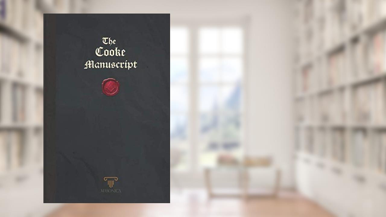The Cooke Manuscript, written by Anonymous Anonymous