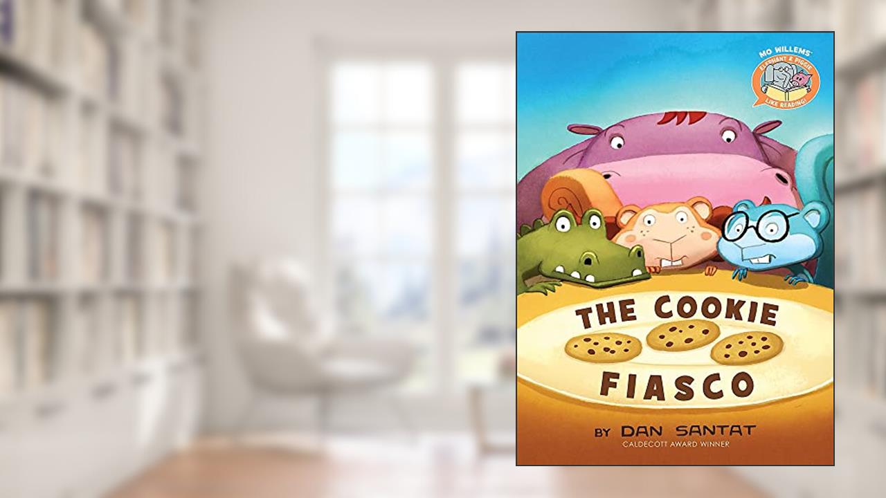 The Cookie Fiasco-Elephant & Piggie Like Reading!, written by Mo Willems