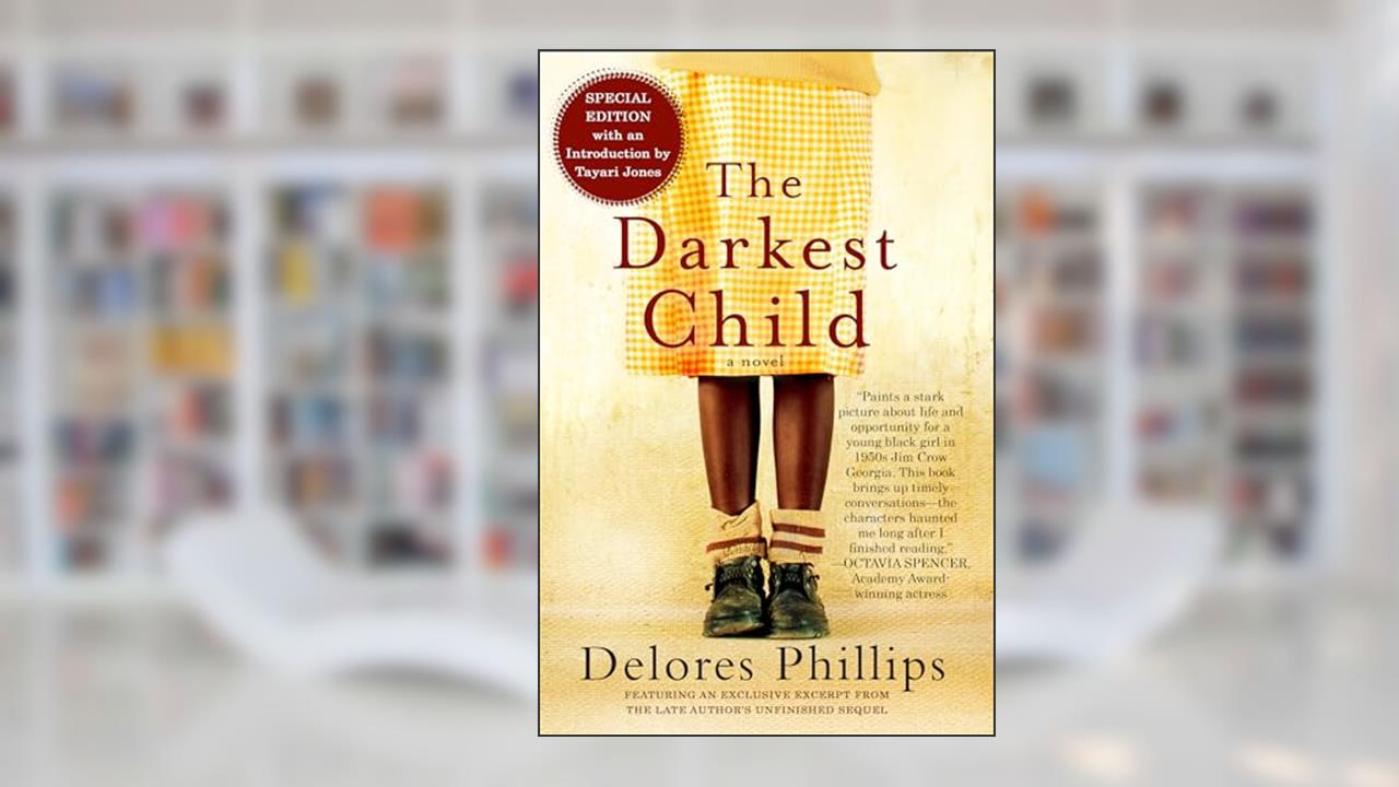 The Darkest Child, written by Delores Phillips